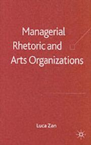 Cover of: Managerial rhetoric and arts organizations