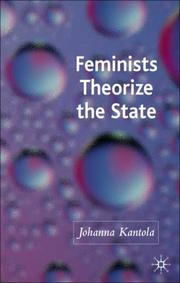 Feminists Theorize the State by Johanna Kantola