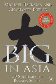 Cover of: Big in Asia: 30 Strategies for Business Success, Revised and Updated
