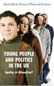 Cover of: Young People and Politics in the UK: Apathy or Alienation?
