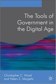 Cover of: The Tools of Government in the Digital Age by Christopher C. Hood, Helen Z. Margetts