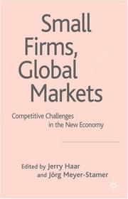 Cover of: Small Firms, Global Markets: Competitive Challenges in the New Economy