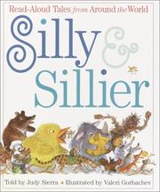 Cover of: Silly & sillier by Judy Sierra