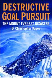 Cover of: Destructive Goal Pursuit: The Mt. Everest Disaster