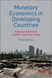Cover of: Monetary Economics in Developing Countries | Subrata Ghatak