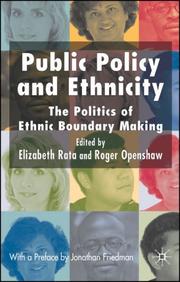 Cover of: Public Policy and Ethnicity: The Politics of Ethnic Boundary Making