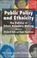 Cover of: Public Policy and Ethnicity