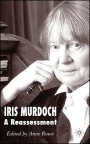 Cover of: Iris Murdoch: A Re-Assessment