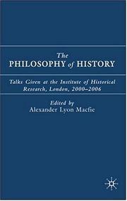 Cover of: The Philosophy of History: A Collection of Talks from the IHR 2000-2005