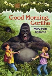 Good morning, gorillas by Mary Pope Osborne, Sal Murdocca