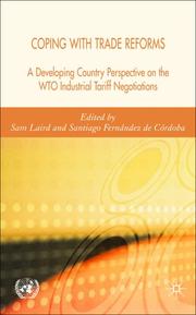 Cover of: Coping with Trade Reforms: A Developing -Country Perspective on the WTO Industrial Tariff Negotiations
