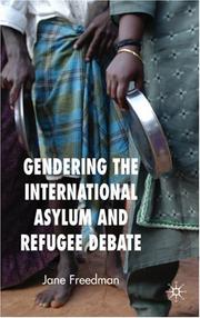 Cover of: Gendering the International Asylum and Refugee Debate by Jane Freedman