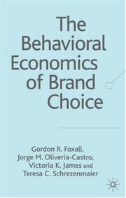 Cover of: The Behavioural Economics of Brand Choice