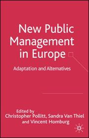 Cover of: The New Public Management in Europe: Adaptation and Alternatives
