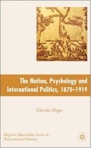 Cover of: Nation, Psychology, and International Politics, 1870-1919 | Glenda Sluga