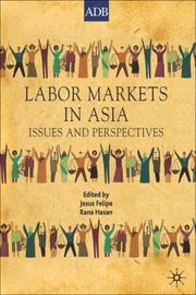 Cover of: Labor Markets in Asia: Issues and Perspectives (Asian Development Bank Books)