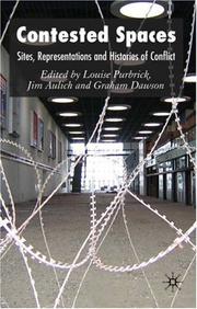 Cover of: Contested Spaces: Cultural Representations and the Histories of Conflict