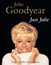 Front cover of Just Julie by Julie Goodyear