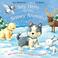 Cover of: Say Hello to the Snowy Animals!
