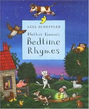 Cover of: Mother Goose's Bedtime Rhymes by Axel Scheffler