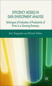 Cover of: Efficiency Models in Data Development Analysis: Techniques of Evaluation of Productivity of Firms in a Growing Economy