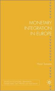 Monetary Integration in Europe (Studies in Economic Transition) by Horst Tomann