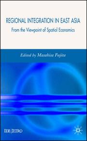 Cover of: Regional Integration in East Asia: From the Viewpoint of Spatial Economics