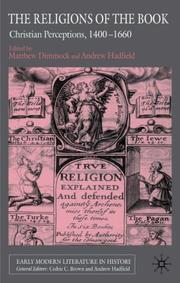 Cover of: The Religions of the Book: Co-Existence and Conflict, 1400-1660 (Early Modern Literature in History)