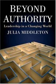Cover of: Beyond Authority: Leadership in a Changing World