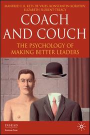 Cover of: Coach and Couch: The Psychology of Making Better Leaders (INSEAD Business Press)