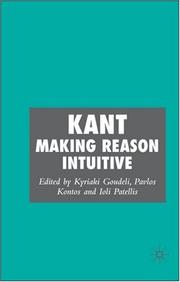 Cover of: Kant: Making Reason Intuitive