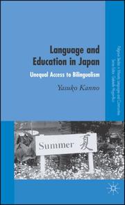 Cover of: Language and Education in Japan: Unequal Access to Bilingualism (Palgrave Studies in Minority Languages and Communities)