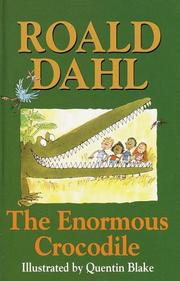 Cover of: The Enormous Crocodile by Roald Dahl