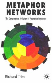 Cover of: Metaphor Networks: The Comparative Evolution of Figurative Language