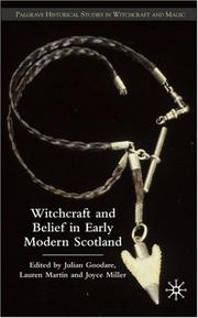 Cover of: Witchcraft and Belief in Early Modern Scotland (Palgrave Historical Studies in Witchcraft and Magic) | 