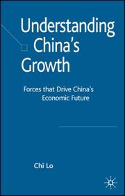 Cover of: Understanding China's Growth: Forces that Drive China's Economic Future