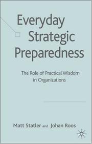 Cover of: Everyday Strategic Preparedness by Matt Statler, Johan Roos