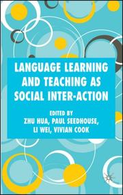 Cover of: Language Learning and Teaching as Social Interaction