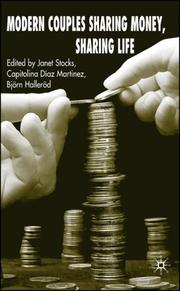 MODERN COUPLES SHARING MONEY, SHARING LIFE; ED. BY JANET STOCKS by Janet Stocks, Björn Halleröd