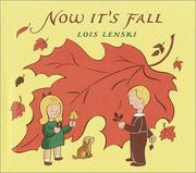 Now it's fall by Lois Lenski