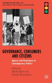 Cover of: Governance, Citizens and Consumers: Agency and Resistance in Contemporary Politics (Consumption and Public Life)