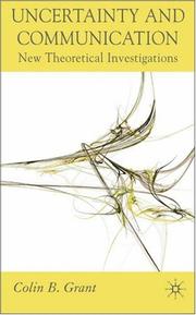 Cover of: Uncertainty and Communication: New Theoretical Investigations