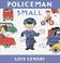 Cover of: Policeman Small (Lois Lenski Books)