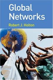 Cover of: Global Networks by Robert J. Holton, R. J. Holton
