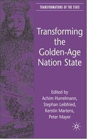 Cover of: Transforming the Golden-Age Nation State (Transformations of the State)