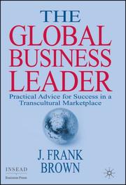 The Global Business Leader by J. Frank Brown