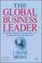 Cover of: The Global Business Leader