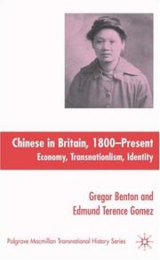 Cover of: Chinese in Britain, 1800- Present: Economy, Transnationalism and Identity (Palgrave Macmillan Series in Transnational History)