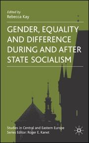 Cover of: Gender, Equality and Difference During And After State Socialism (Studies in Central and Eastern Europe)