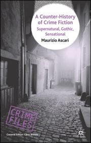 Cover of: A Counter-History of Crime Fiction: Supernatural, Gothic, Sensational (Crime Files)